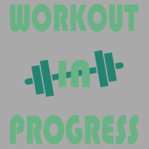 Workout In Progress Design