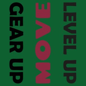 Gear Up Level Up Move Design