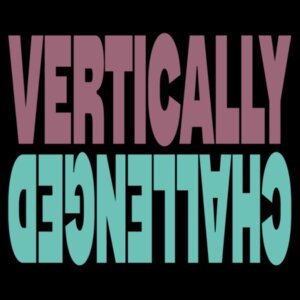 Vertically Challenged Design