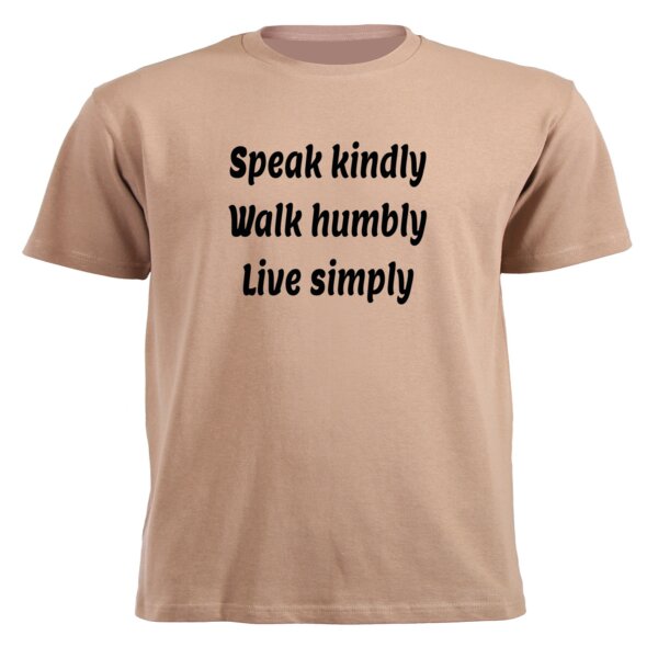 Speak Kindly, Walk Humbly, Live Simply Thumbnail