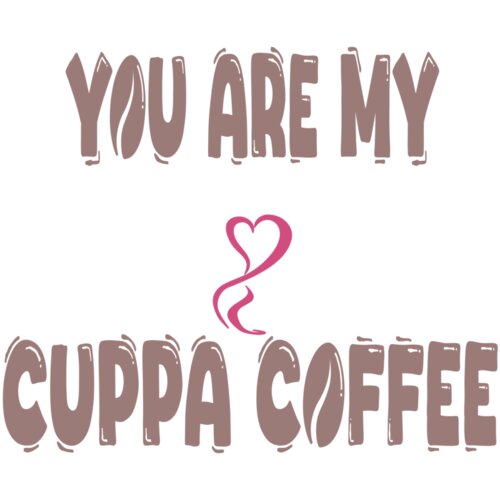 You Are My Cuppa Coffee Thumbnail
