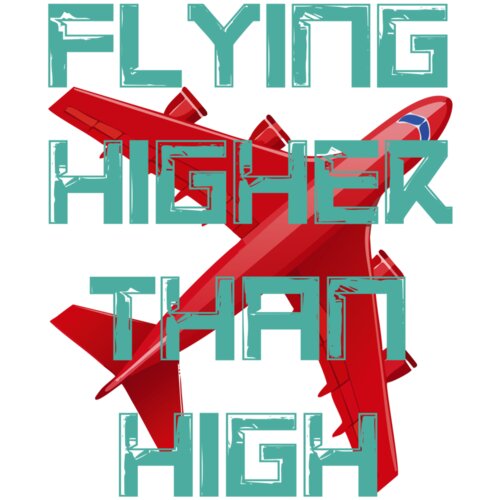 Flying Higher Than High Thumbnail